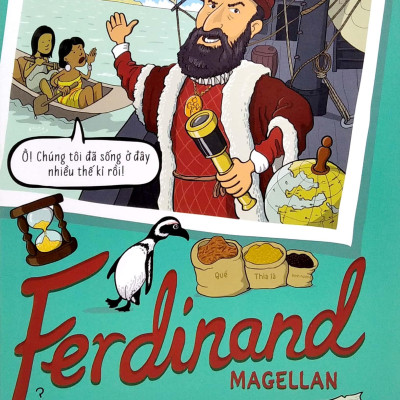 Những Nhân Vật Truyền Cảm Hứng - Ferdinand Magellan