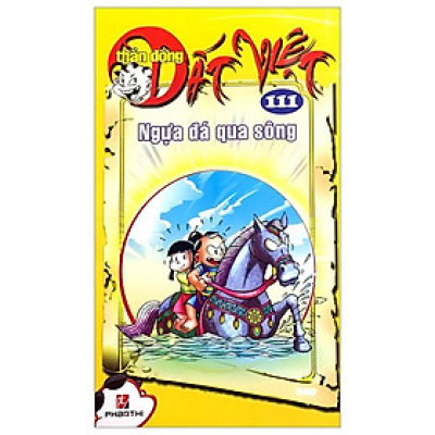 Thần Đồng Đất Việt 111 - Ngựa Đá Qua Sông