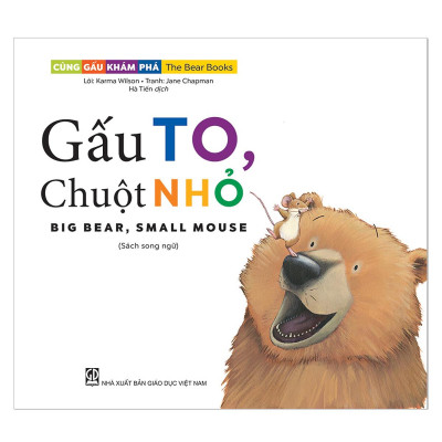 Cùng gấu khám phá -The Bear Books - Gấu to chuột nhỏ - Big bear, small mouse