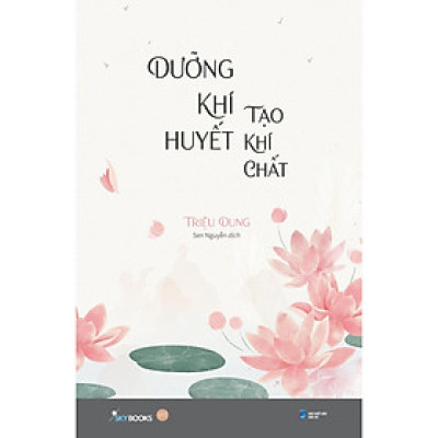 Dưỡng Khí Huyết Tạo Khí Chất - Bản Quyền