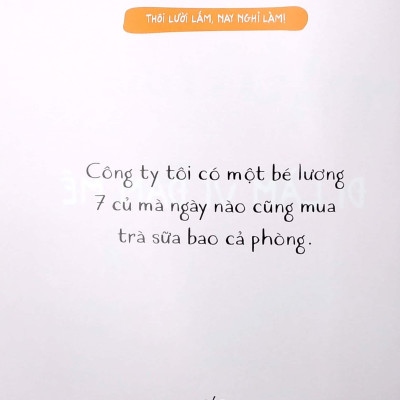 Thôi Lười Lắm, Nay Nghỉ Làm