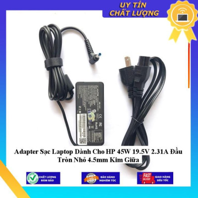 Sạc Laptop dùng cho HP 45W 19.5V 2.31A Đầu Tròn Nhỏ 4.5mm Kim Giữa - Hàng Nhập Khẩu New Seal