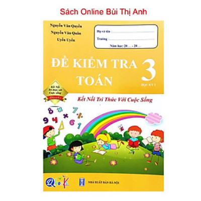 Sách - Đề kiểm tra Toán lớp 3 học kì 1 (Kết nối tri thức với cuộc sống)