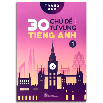 ￼Sách - 30 chủ đề từ vựng Tiếng Anh (Trọn bộ 2 tập)