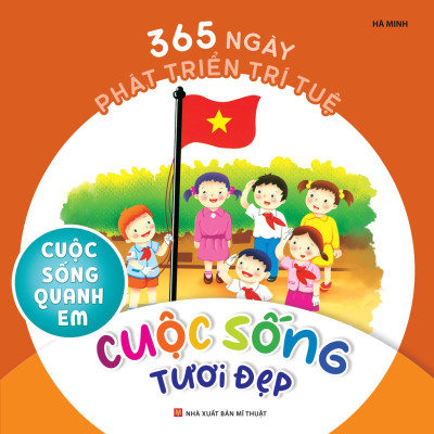 Sách - 365 Ngày Phát Triển Trí Tuệ: Cuộc sống quanh em ( Bộ 6 Cuốn ) (ML)
