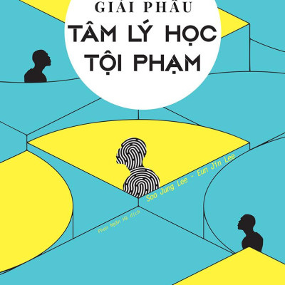 Ghi Chép Giải Phẫu Tâm Lý Học Tội Phạm