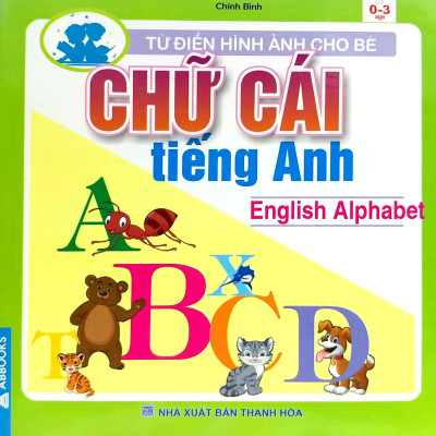Từ Điển Hình Ảnh Cho Bé - Chữ Cái Tiếng Anh