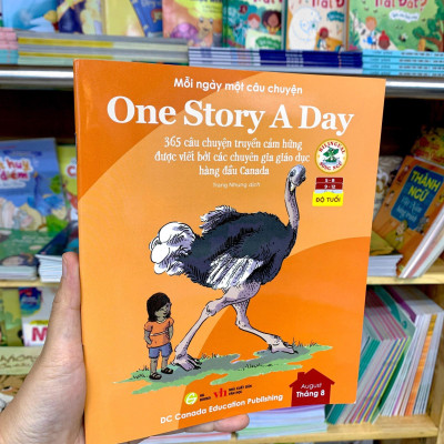 Mỗi Ngày Một Câu Chuyện - One Story A Day - 365 Câu Chuyện Truyền Cảm Hứng Được Viết Bởi Các Chuyên Gia Giáo Dục Hàng Đầu Canada - Tháng 8