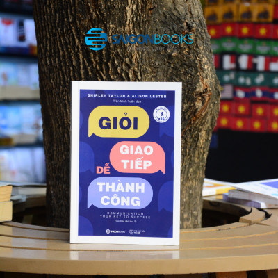 Giỏi giao tiếp - Dễ thành công - VẪY VÙNG NƠI CÔNG SỞ VỚI "GIỎI GIAO TIẾP DỄ THÀNH CÔNG" - Tác giả: Alison Lester, Shirley Taylor