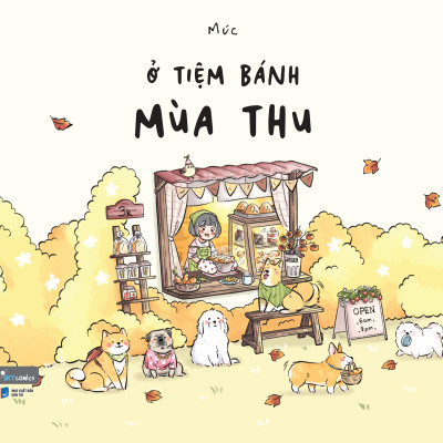 Ở Tiệm Bánh Mùa Thu - Tặng Kèm Sticker Phủ Nhũ