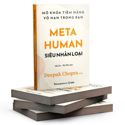 MetaHuman - Siêu Nhân Loại - Mở Khóa Tiềm Năng Vô Hạn Trong Bạn - PNAM