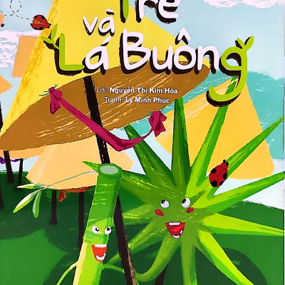 Hành Trình Biến Đổi: Tre Và Lá Buông (Tái Bản 2022)