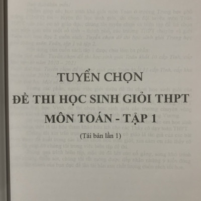 Tuyển chọn đề thi học sinh giỏi THPT môn Toán Tập 1