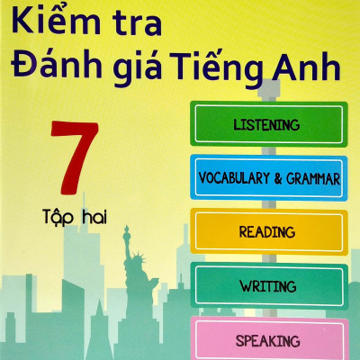 Kiểm Tra Đánh Giá Tiếng Anh 7 - Tập 2