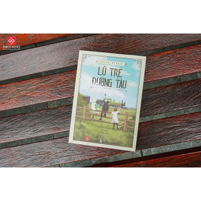Sách - Lũ Trẻ Đường Tàu - Edith Nesbit - Đinh Tị Books