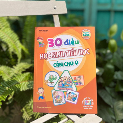 30 Điều Học Sinh Tiểu Học Cần Chú Ý - Bản Quyền
