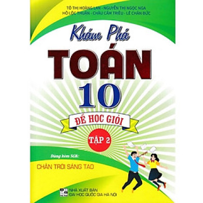 Sách -Khám Phá Toán 10 Để Học Giỏi Tập 2(Dùng kèm SGK chân trời sáng tạo)