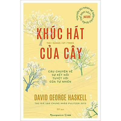 Khúc Hát Của Cây - David George Haskell