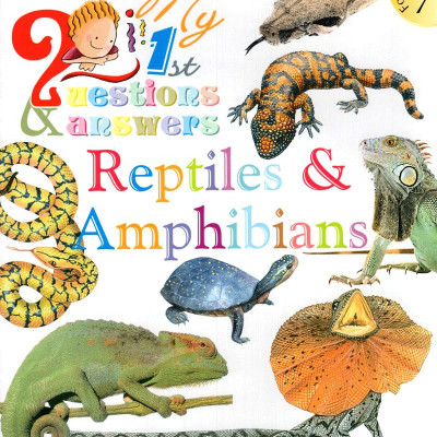 My First Questions & Answers - Reptiles & Amphibians