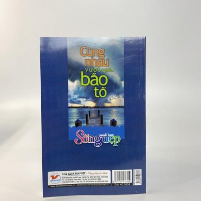 Sách - Tủ Sách Sống Đẹp - Cùng Nhau Vượt Qua Bão Tố - Tân Việt Books