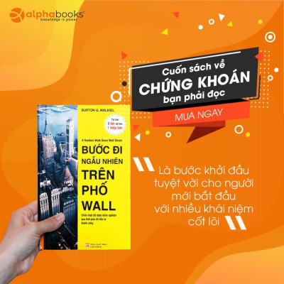 Sách - Bước Đi Ngẫu Nhiên Trên Phố Wall (Tái bản 2021)