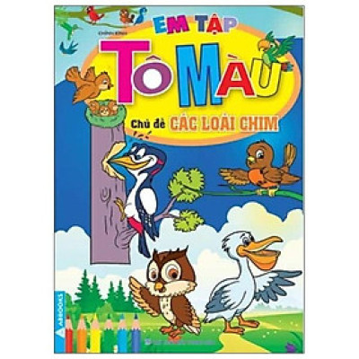 Em tập Tô màu theo chủ đề : Các loài Chim