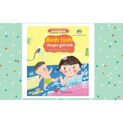 Sách - Lật Mở Cùng Con - Bình Tĩnh Chuyện Giới Tính (Giúp Trẻ Biết Phân Biệt Giới Tính, Nhận Biết Cơ Thể Và Bảo Vệ Mình) - Đinh Tị Books