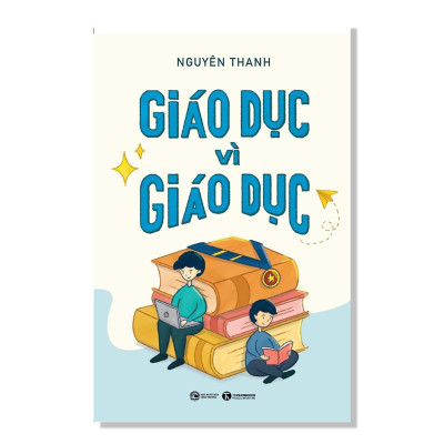 Sách - Giáo Dục Vì Giáo Dục - Thái Hà Books