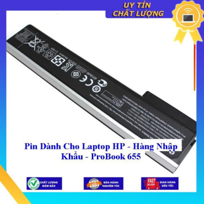 Pin dùng cho Laptop HP  ProBook 655 - Hàng Nhập Khẩu MIBAT649