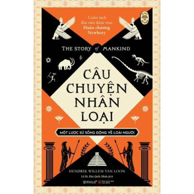 Câu Chuyện Nhân Loại - Một Lược Sử Sống Động Về Loài Người