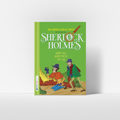 Sách - Sherlock Holmes - Tập 2 Một Vụ Mất Tích Kỳ Lạ - SBOOKS
