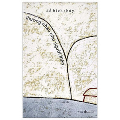 Thương Nhau Như Người Thân