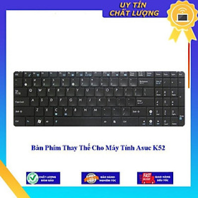 Bàn Phím cho Máy Tính Asuc K52  - Hàng Nhập Khẩu