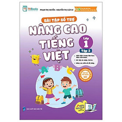 Bài Tập Bổ Trợ Và Nâng Cao Tiếng Việt Lớp 1 - Tập 2 (Theo SGK Bộ Kết Nối Tri Thức Với Cuộc Sống)