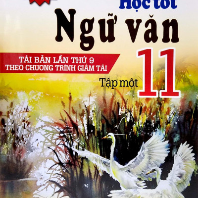 Học Tốt Ngữ Văn 11 - Tập 1 (Tái Bản 2021)