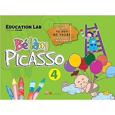 Bé Làm Picasso - Tập 4 - Vanlangbooks