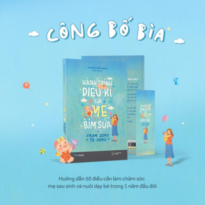 Sách - Hành Trình Diệu Kì Của Mẹ Bỉm Sữa - Amanda Rodriguez - AZ Việt Nam