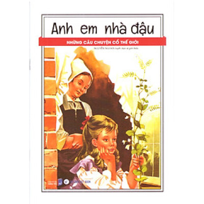 Những câu chuyện cổ thế giới - Anh em nhà Đậu