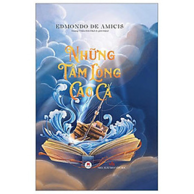 Sách - Những Tấm Lòng Cao Cả - Bìa Cứng (Tái Bản 2023) - Huy Hoàng Bookstore