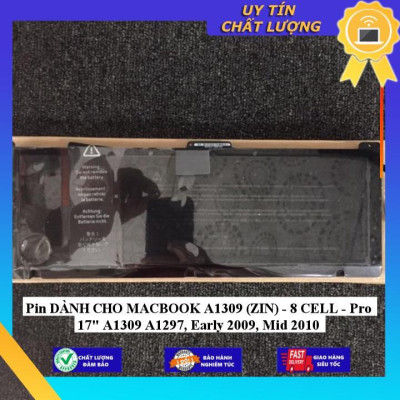 Pin dùng cho MACBOOK A1309  Pro 17" A1309 A1297, Early 2009, Mid 2010 - Hàng Nhập Khẩu New Seal