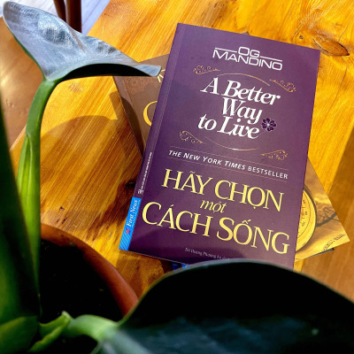 Hãy Chọn Một Cách Sống (A Better Way To Live)