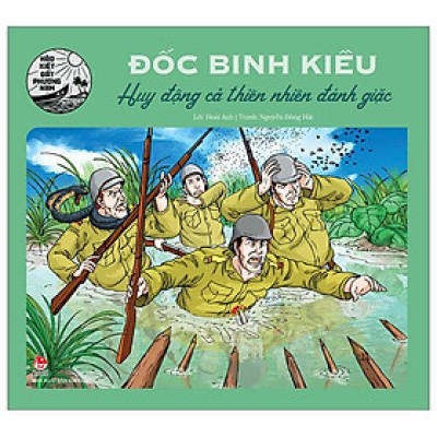 Sách - Hào kiệt đất phương Nam: Đốc Binh Kiều - Huy động cả thiên nhiên đánh giặc