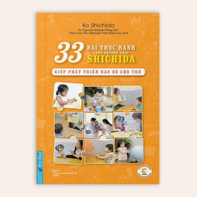 Sách - Sách 33 Bài Thực Hành Giúp Phát Triển Não Bộ Cho Trẻ Theo Phương Pháp Shichida - First News