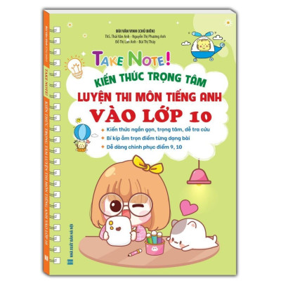 Sách - Take Note - Kiến Thức Luyện Thi Môn Tiếng Anh Vào Lớp 10 + 5500 Từ Vựng Tiếng Anh - Trắng Đen - Minh Thắng