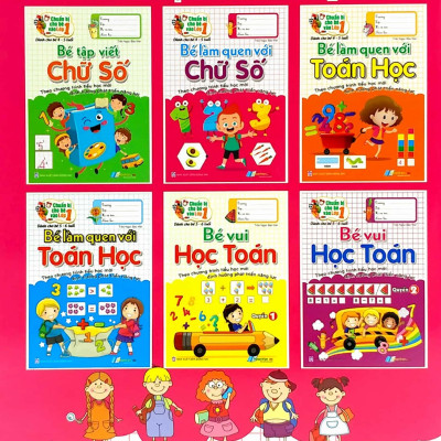 Chuẩn Bị Cho Bé Vào Lớp 1 - Bé Làm Quen Với Chữ Số (Tái Bản)