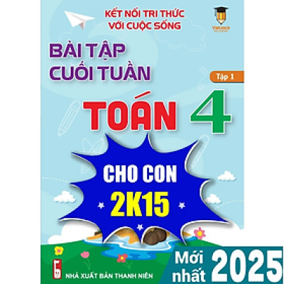 Combo - Sách Bài tập cuối tuần Toán và Tiếng Việt lớp 4 Kết nối tri thức Học kì 1 (2 cuốn) VietJack