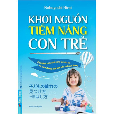 Combo Giáo Dục Không La Mắng + Khơi Nguồn Tiềm Năng Con Trẻ + Kỷ Luật Trong Nụ Cười - First News