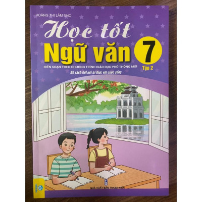 Sách - Học tốt ngữ văn 7 - tập 2 ( Bộ kết nối tri thức với cuộc sống )