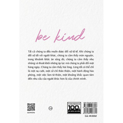 Hãy có lòng tốt - Be Kind - Bản Quyền