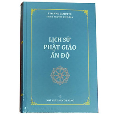 Sách - Lịch Sử Phật Giáo Ấn Độ - Bìa Cứng - Chính Thông Book